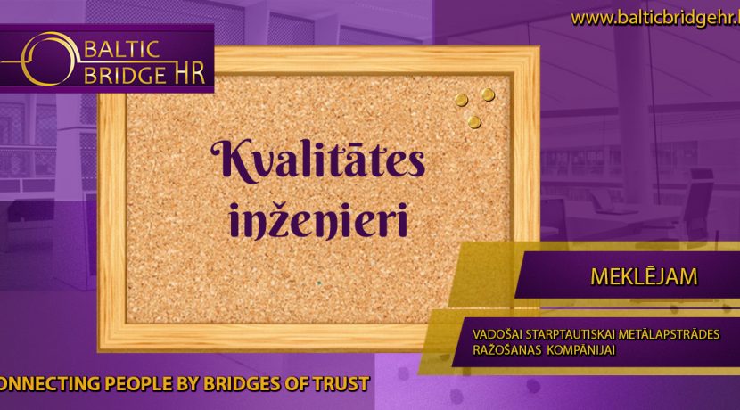 KVALITĀTES INŽENIERIS/E