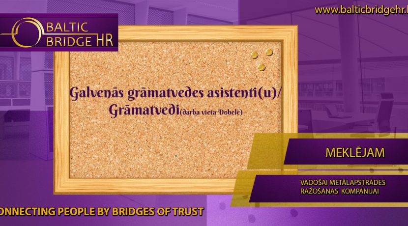 GALVENĀS GRĀMATVEDES ASISTENTS(E)/GRĀMATVEDIS(E)